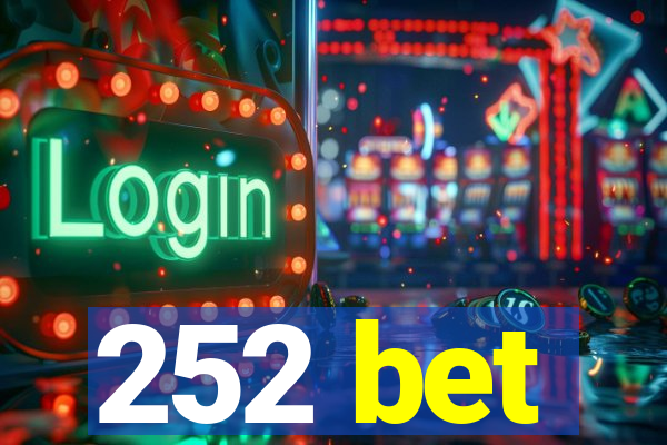 252 bet